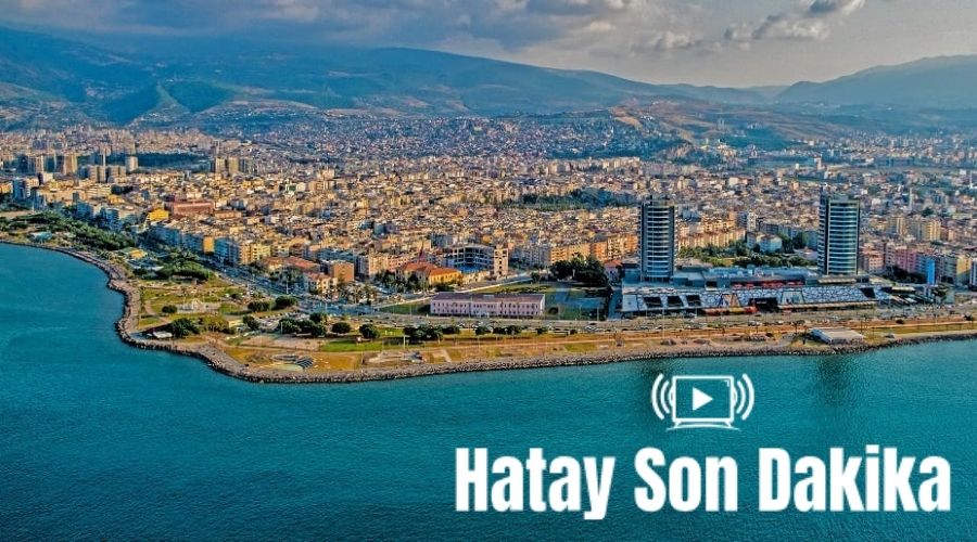 hatay-son-dakika